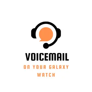 How to Stop the Voicemail Notification on My Galaxy Watch?